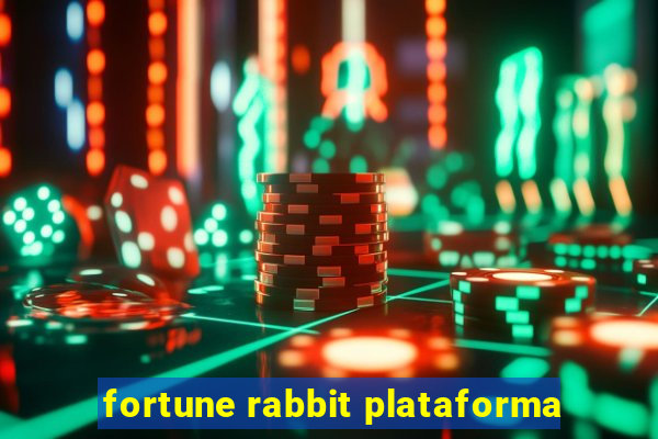 fortune rabbit plataforma